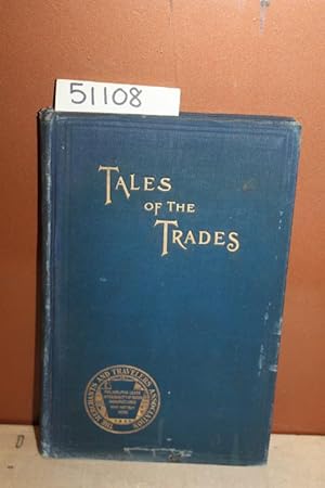 Image du vendeur pour Tales of the Trades mis en vente par Princeton Antiques Bookshop