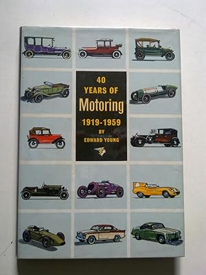 40 Years Of Motoring - 1919 To 1959