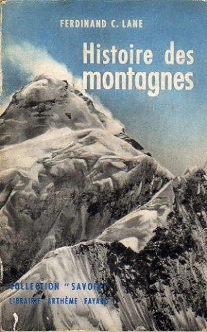 Bild des Verkufers fr Ferdinand C. Lane. Histoire des montagnes zum Verkauf von JLG_livres anciens et modernes