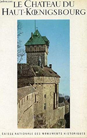 Seller image for Le chateau du haut-koenigsbourg for sale by JLG_livres anciens et modernes