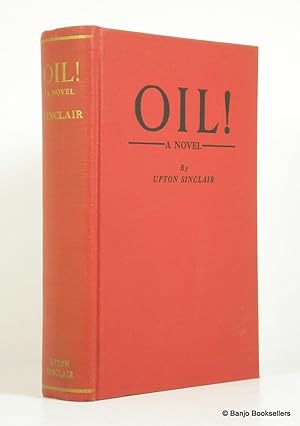 Imagen del vendedor de Oil! A Novel a la venta por Banjo Booksellers, IOBA