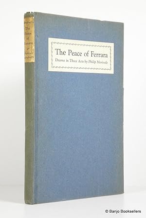 Seller image for The Peace of Ferrara: A Drama in Three Acts for sale by Banjo Booksellers, IOBA