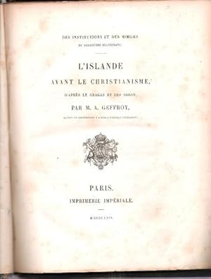 L'Islande avant Le Christianisme D'après Le Gragas et Les Sagas