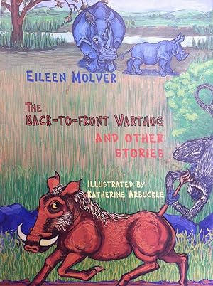 Image du vendeur pour The Back-To-Front Warthog and Other Stories mis en vente par Book Realm