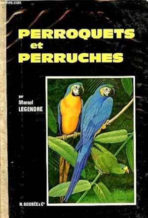 Seller image for PERROQUETS ET PERRUCHES. for sale by Le-Livre