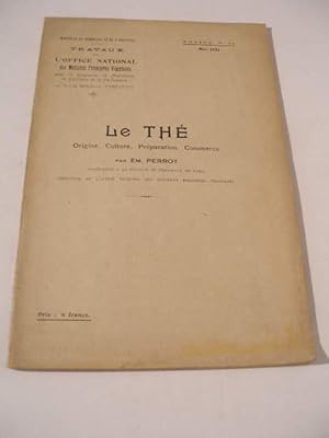 LE THE : ORIGINE , CULTURE , PREPARATION , COMMERCE