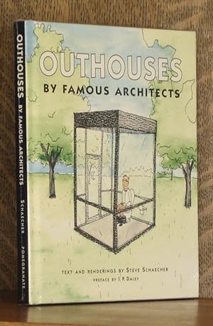 OUTHOUSES BY FAMOUS ARCHITECTS
