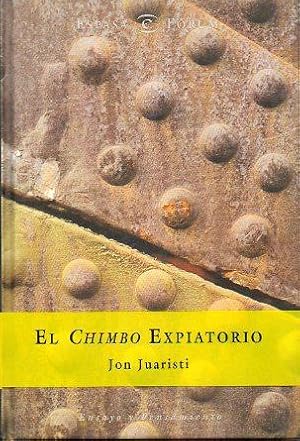 Imagen del vendedor de EL CHIMBO EXPIATORIO. La invencin de la tradicin bilbaina, 1876-1939. a la venta por angeles sancha libros