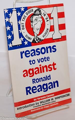 Bild des Verkufers fr 101 reasons to vote against Ronald Reagan zum Verkauf von Bolerium Books Inc.