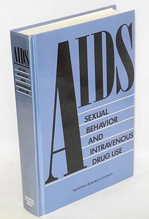 Imagen del vendedor de AIDS; sexual behavior and intravenous drug use a la venta por Bolerium Books Inc.