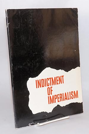 Imagen del vendedor de Indictment of imperialism a la venta por Bolerium Books Inc.