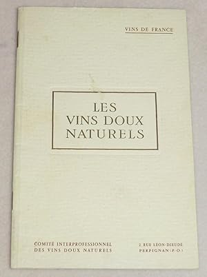 Seller image for LES VINS DOUX NATURELS for sale by LE BOUQUINISTE