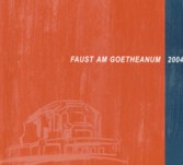 Faust am Goetheanum - 2004.