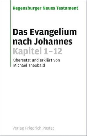 Bild des Verkufers fr Das Evangelium nach Johannes. Kapitel 1-12 zum Verkauf von AHA-BUCH GmbH