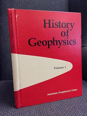 Bild des Verkufers fr HISTORY OF GEOPHYSICS: VOLUME 1 zum Verkauf von Kubik Fine Books Ltd., ABAA