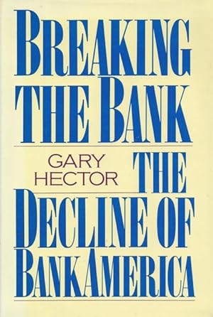 Breaking the Bank: The Decline of BankAmerica