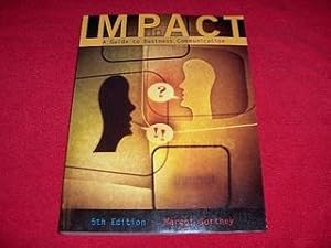 Impact : A Guide to Business Communication [5th Edition]