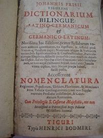 Dictionarium Bilingue Latino-Germanicum & Germanico-Ltinum