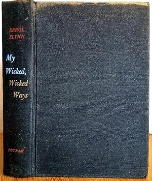 my wicked wicked ways by errol flynn my wicked wicked ways by errol flynn