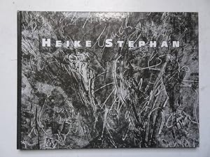 Bild des Verk�ufers f�r Heike Stephan. Grafit-Bilder und Radierungen. zum Verkauf von Antiquariaat De Boekenbeurs