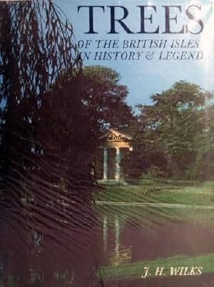 Trees Of the British Isles In History And Legend