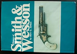 Imagen del vendedor de History of Smith and Wesson. a la venta por EmJay Books