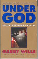 Seller image for Under God: Religion and American Politics for sale by Callaghan Books South