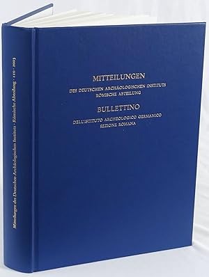 Seller image for Band 110. Bullettino dell'Istituto Archeologico Germanico Sezione Romana. Mainz 2004. 452 Seiten. Mit 277 Abbildungen, 3 Tabellen sowie 8 Tafeln mit 24 Abbildungen. Orig.-Leinenband. for sale by Antiquariat Schmidt & Gnther