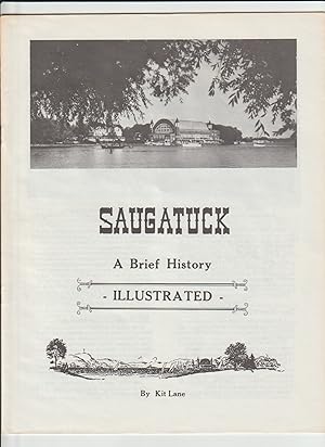 Imagen del vendedor de Saugatuck: A Brief History (Illustrated) a la venta por Ray Dertz