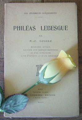 Seller image for Philas Lebesgue. Biogaphie critique suivie d'opinions et d'une bibliographie for sale by Bonnaud Claude