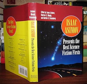 Seller image for ISAAC ASIMOV PRESENTS THE BEST SCIENCE FICTION FIRSTS for sale by Rare Book Cellar