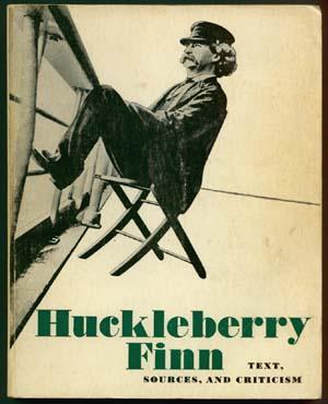 Seller image for HUCKLEBERRY FINN: Text, Sources, Crticism for sale by Inga's Original Choices