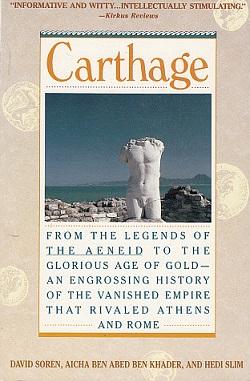 Imagen del vendedor de Carthage: Uncovering the Mysteries and Splendors of Ancient Tunisia a la venta por LEFT COAST BOOKS