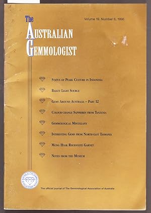 Bild des Verkufers fr The Australian Gemmologist Volume 19, No: 6 1996 zum Verkauf von Laura Books