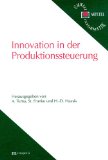 Imagen del vendedor de Innovation in der Produktionssteuerung. a la venta por Antiquariat Bookfarm