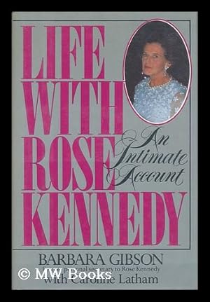 Imagen del vendedor de Life with Rose Kennedy a la venta por MW Books