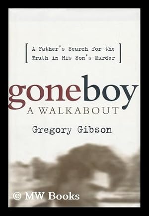 Seller image for Gone Boy - a Walkabout for sale by MW Books