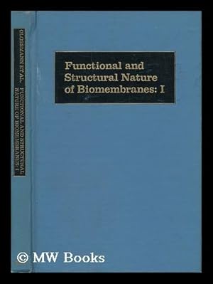 Imagen del vendedor de Functional and Structural Nature of Biomembranes; Papers, by Hartmut Glossmann . Et Al. Part 1 a la venta por MW Books
