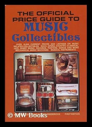 Immagine del venditore per The Official Guide to Music Collectibles - over 1000 Current Prices and Listings on Music Related Collectibles venduto da MW Books