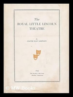 Imagen del vendedor de The Royal Little Lincoln Theatre a la venta por MW Books