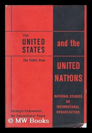 Seller image for The United States and the United Nations, the Public View 1945-1955 for sale by MW Books