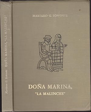DOÑA MARINA LA MALINCHE 1ªEDICION (La biografía de la Princesa índia compañera de Hernán Cortés) ...