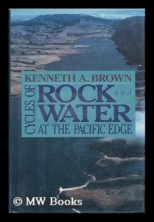 Image du vendeur pour Cycles of Rock and Water At the Pacific Edge mis en vente par MW Books Ltd.