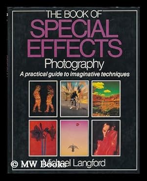 Imagen del vendedor de The Book of Special Effects Photography a la venta por MW Books Ltd.