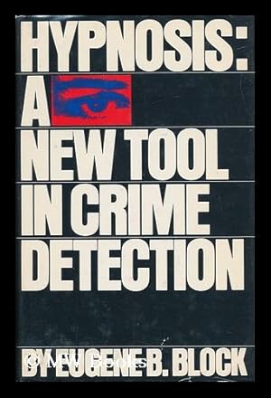 Seller image for Hypnosis, a New Tool in Crime Detection for sale by MW Books Ltd.