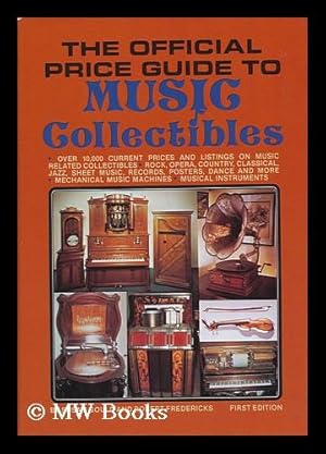 Imagen del vendedor de The Official Guide to Music Collectibles - over 1000 Current Prices and Listings on Music Related Collectibles a la venta por MW Books Ltd.