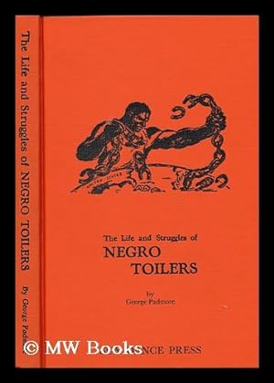 Seller image for The Life and Struggles of Negro Toilers. London, Published by the R. I. L. U. Magazine for the International Trade Union Committee of Negro Workers, 1931 for sale by MW Books Ltd.