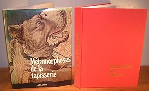 MÉTAMORPHOSES DE LA TAPISSERIE