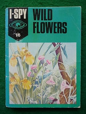 Seller image for I-Spy Wild Flowers for sale by Shelley's Books