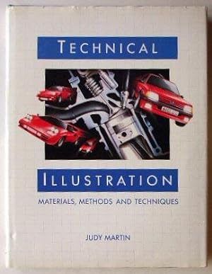 Imagen del vendedor de Technical illustration : Materials, Methods and Techniques. a la venta por Lost and Found Books